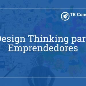 Design Thinking para emprendedores